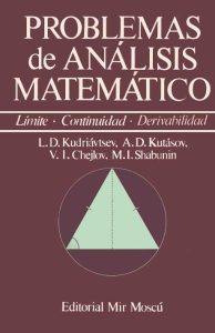 Problemas de Análisis Matemático 1 Edición L. D. Kudriávtsev - PDF | Solucionario