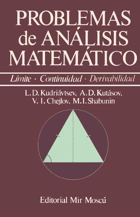 Problemas de Análisis Matemático 1 Edición L. D. Kudriávtsev PDF