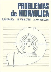 Problemas de Hidráulica 1 Edición B. Nekrasov - PDF | Solucionario