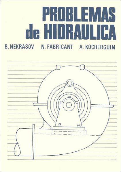 Problemas de Hidráulica 1 Edición B. Nekrasov PDF