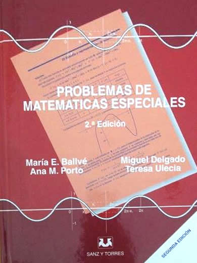 Problemas de Matemáticas Especiales 1 Edición María E. Ballvé PDF