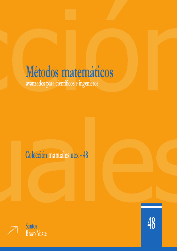 Métodos Matemáticos Avanzados para Científicos e Ingenieros 1 Edición Santos Bravo Yuste PDF