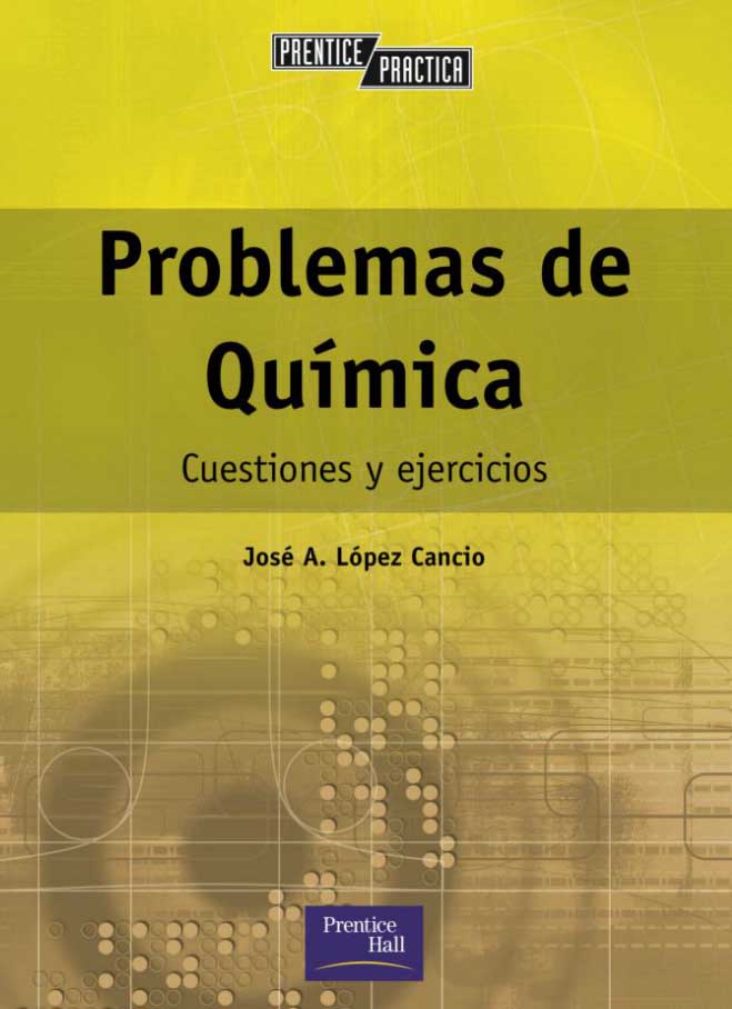 Problemas de Química 1 Edición José Antonio López Cancio PDF