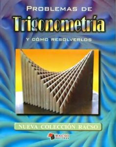 Problemas de Trigonometría y Cómo Resolverlos Edición Revisada Félix Aucallanchi Velásquez - PDF | Solucionario