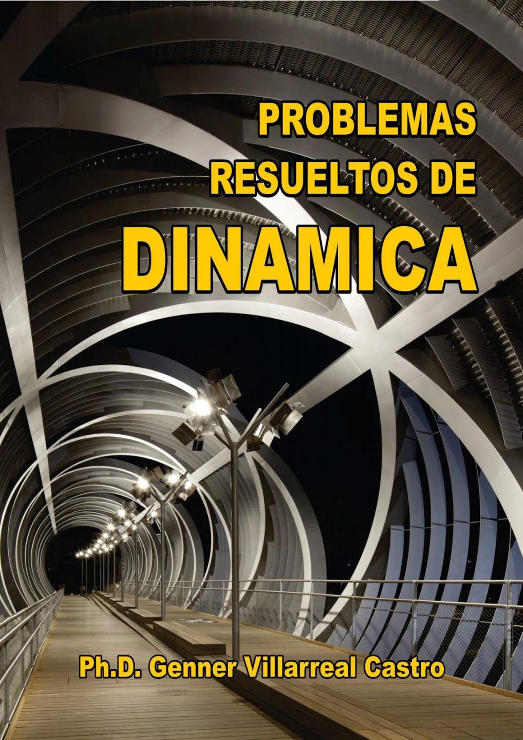 Problemas Resueltos de Dinámica 1 Edición Genner Villarreal Castro PDF