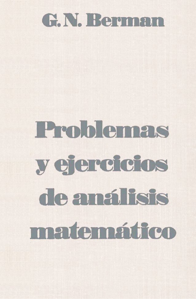 Problemas y Ejercicios de Analisis Matematicos 1 Edición G. N. Berman PDF