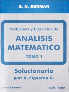 Problemas y Ejercicios de Análisis Matemático Vol. 1 6 Edición G. N. Berman - PDF | Solucionario