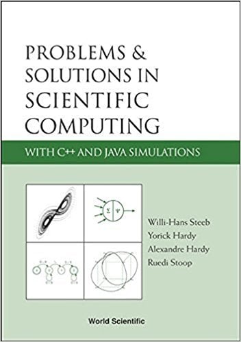 Problems and Solutions In Scientific Computing 1 Edición Willi-Hans Steeb PDF