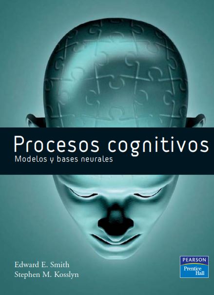 Procesos Cognitivos: Modelos y Bases Neurales 1 Edición Edward E. Smith PDF