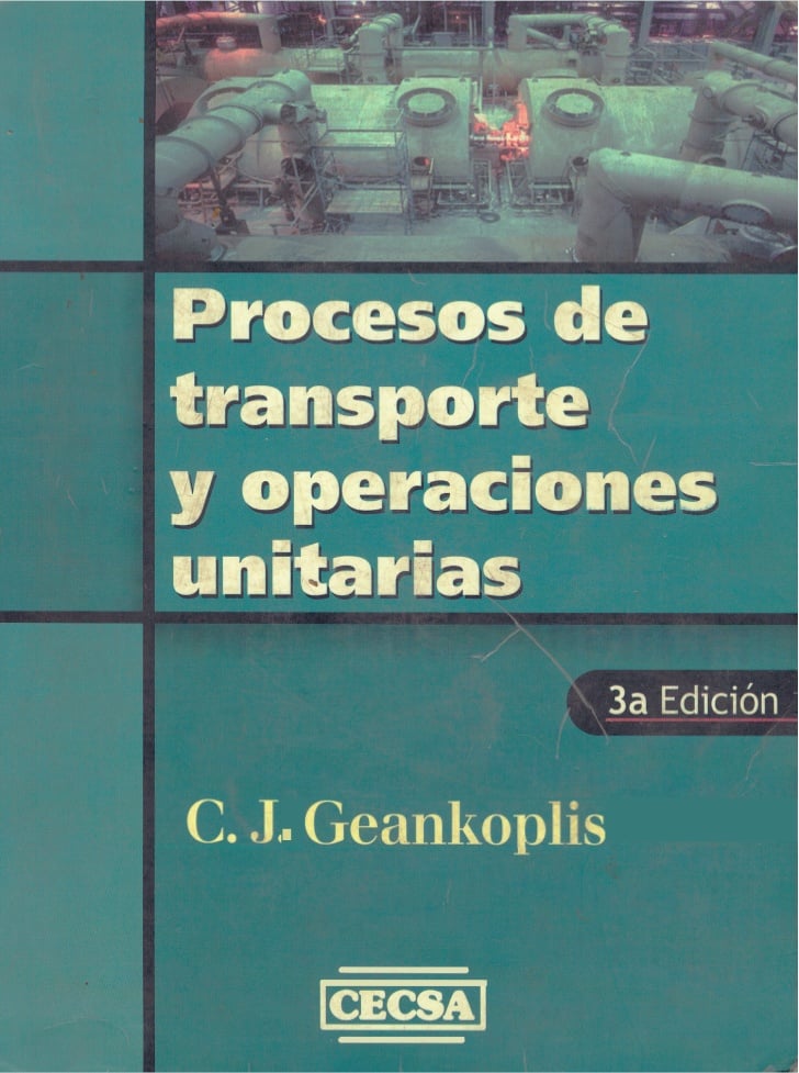 Procesos de Transporte y Operaciones Unitarias 3 Edición Christie John Geankoplis PDF