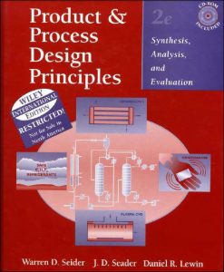 Product & Process Design Principles: Synthesis. Analysis and Evaluation 2 Edición Dniel R. Lewin - PDF | Solucionario