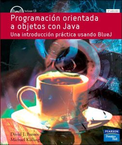 Programación Orientada A Objetos Con Java: Una Introducción Práctica Usando BlueJ 3 Edición David J. Barnes - PDF | Solucionario