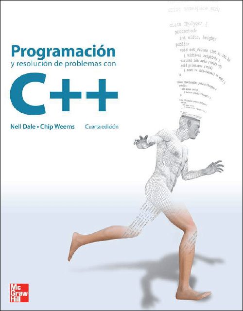 Programación y Resolución de Problemas con C++ 4 Edición Nell Dale PDF