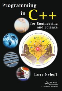 Programming in C++ for Engineering and Science 1 Edición Larry Nyhoff - PDF | Solucionario