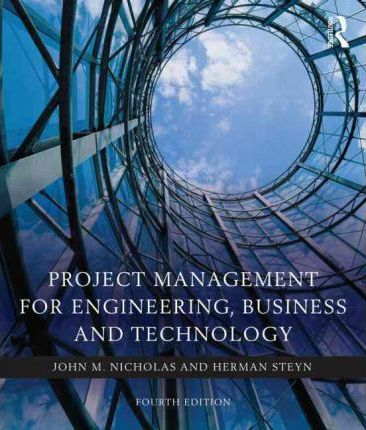 Project Management for Engineering, Business and Technology 4 Edición Herman Steyn PDF