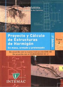 Proyecto y Cálculo de Estructuras de Hormigón: Tomo I 1 Edición José Calavera - PDF | Solucionario