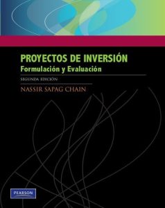 Proyectos de Inversión, Formulación y Evaluación 2 Edición Nassir Sapag Chain - PDF | Solucionario