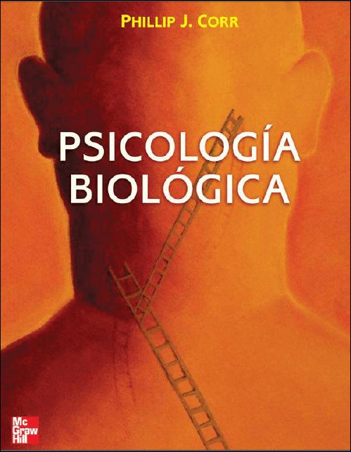 Psicología Biológica 1 Edición Philip J. Corr PDF