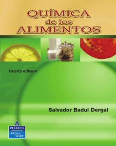 Química de los Alimentos 4 Edición Salvador Badui Dergal - PDF | Solucionario