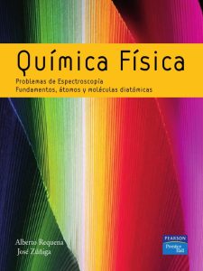Quimica Fisica: Problemas de Espectroscopía 1 Edición Alberto Requena - PDF | Solucionario
