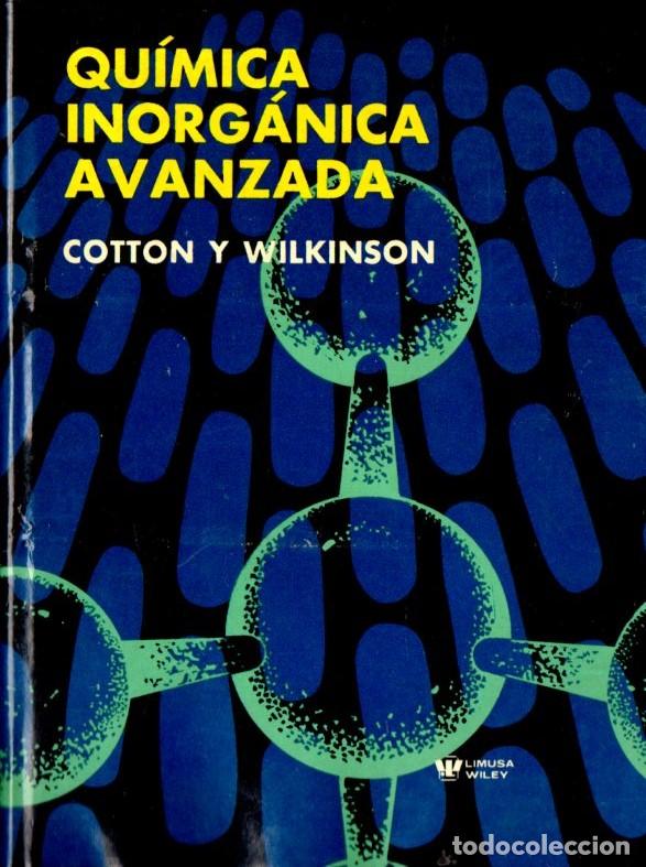 Química Inorgánica Avanzada 2 Edición Cotton & Wilkinson PDF