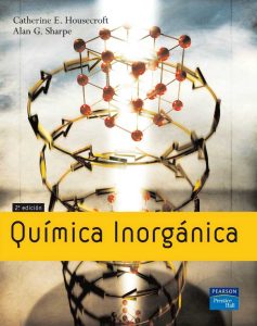 Química Inorgánica 2 Edición Catherine E. Housecroft - PDF | Solucionario