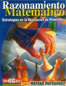 Razonamiento Matemático: Estrategias en la Resolución de Problemas 1 Edición Hernán Hernández - PDF | Solucionario