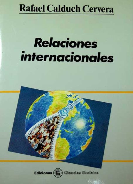 Relaciones Internacionales 1 Edición Rafael Calduch PDF
