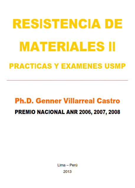 Resistencia de Materiales II Prácticas y Exámenes USMP 1 Edición Genner Villarreal Castro PDF