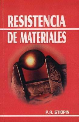 Resistencia de Materiales 2 Edición P. A. Stiopin PDF