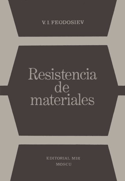 Resistencia de Materiales 1 Edición V. I. Feodosiev PDF