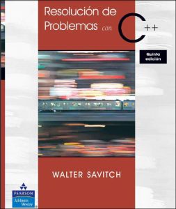 Resolución de Problemas con C++ 5 Edición Walter Savitch - PDF | Solucionario