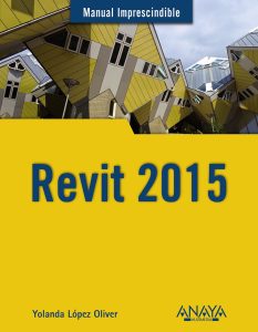 REVIT 2015 Edición 2015 Yolanda López Oliver - PDF | Solucionario revit-2015-yolanda-lopez-oliver