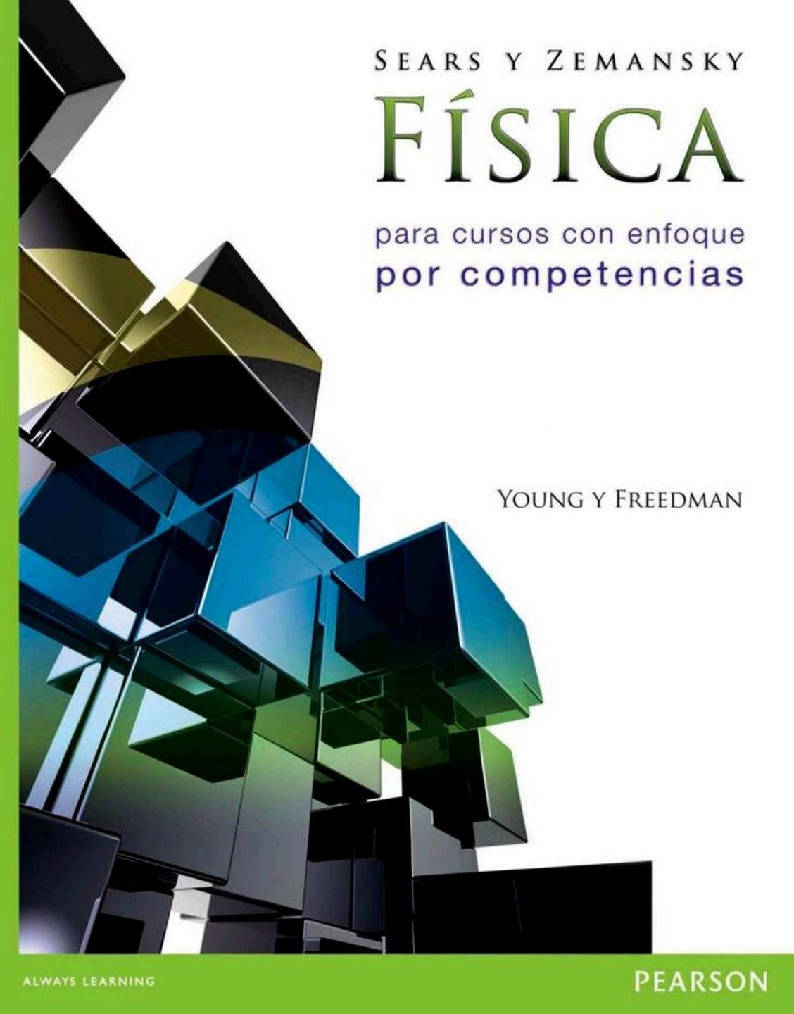 Sears y Zemansky: Física para Cursos con Enfoque por Competencias 1 Edición Hugh D. Young PDF