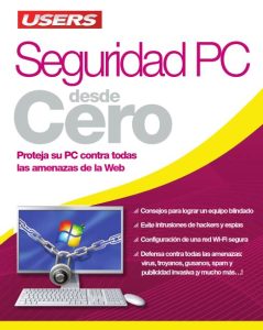 Seguridad PC desde Cero (Revista Users) 1 Edición Alexis Burgos - PDF | Solucionario