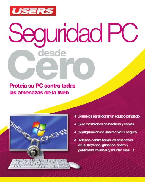 Seguridad PC desde Cero (Revista Users) 1 Edición Alexis Burgos PDF