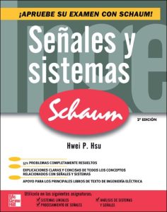Señales y Sistemas (Schaum) 2 Edición Hwei P. Hsu - PDF | Solucionario