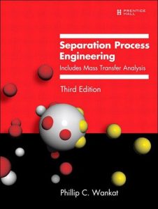 Separation Process Engineering: Includes Mass Transfer Analysis 3 Edición Phillip C. Wankat - PDF | Solucionario