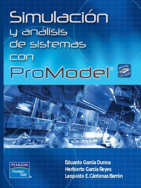 Simulación y Análisis de Sistemas con ProModel 1 Edición Eduardo Garcia PDF