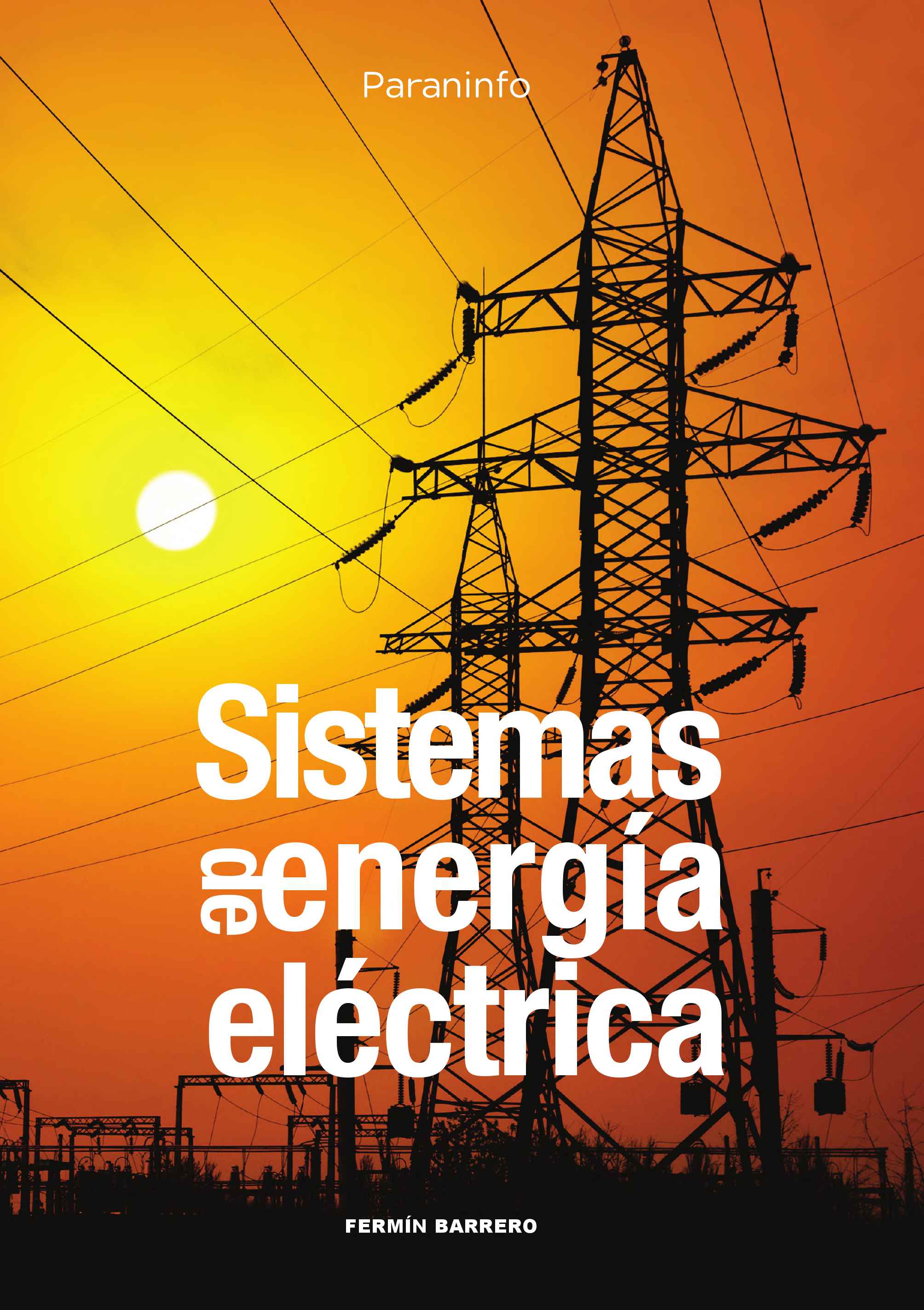 Sistemas de Energía Eléctrica 1 Edición Fermín Barrero PDF