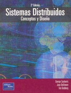 Sistemas Distribuidos: Conceptos y Diseño 3 Edición George Coulouris - PDF | Solucionario