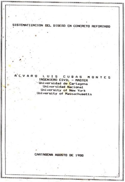 Sistematización del Diseño en Concreto Reforzado Alvaro Luis Cubas PDF