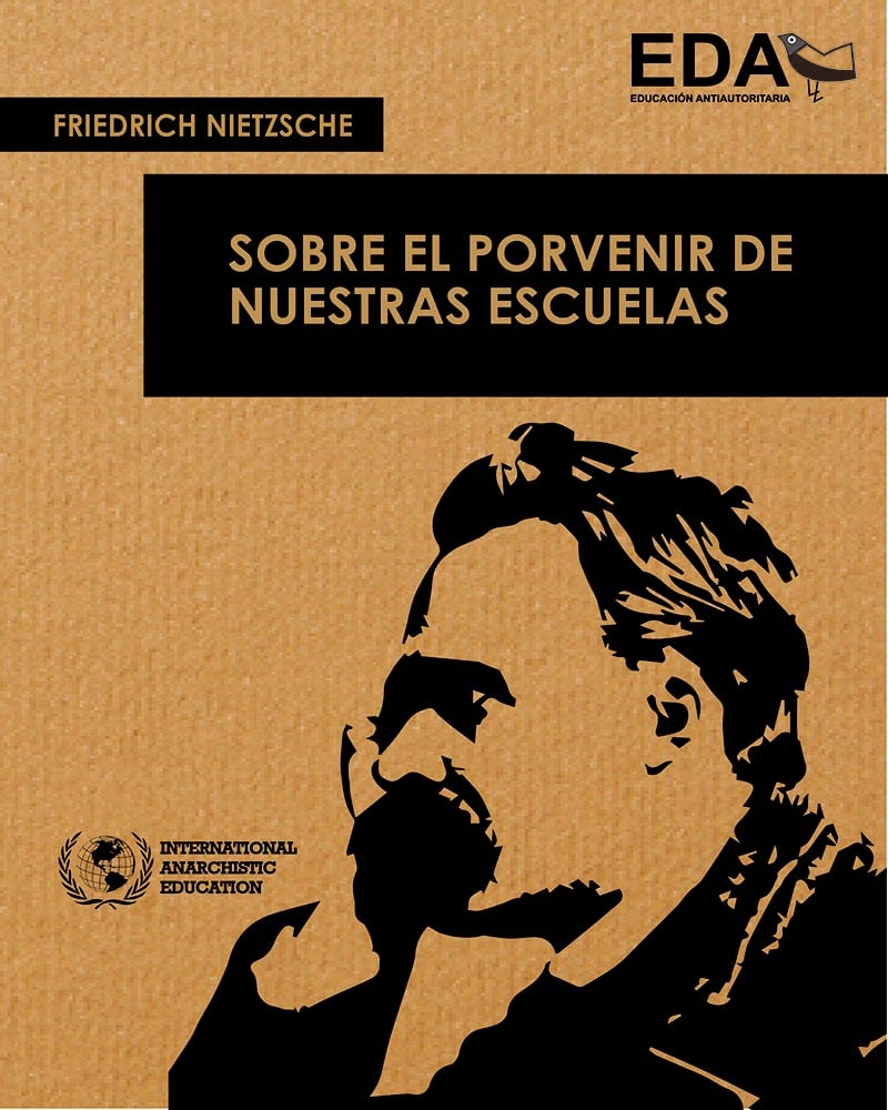 Sobre el Porvenir de Nuestras Instituciones Educativas 1 Edición Friedrich Nietzsche PDF