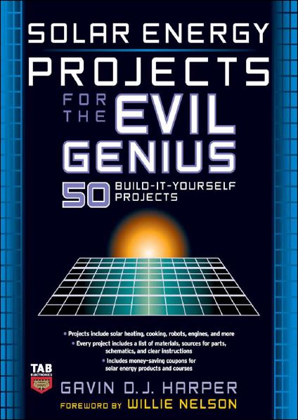 Solar Energy Projects for the Evil Genius 1 Edición Gavin Harper PDF