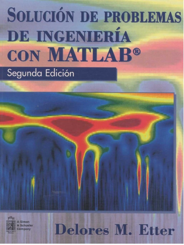 Solución de Problemas de Ingeniería con MATLAB 2 Edición Delores E. Meter PDF