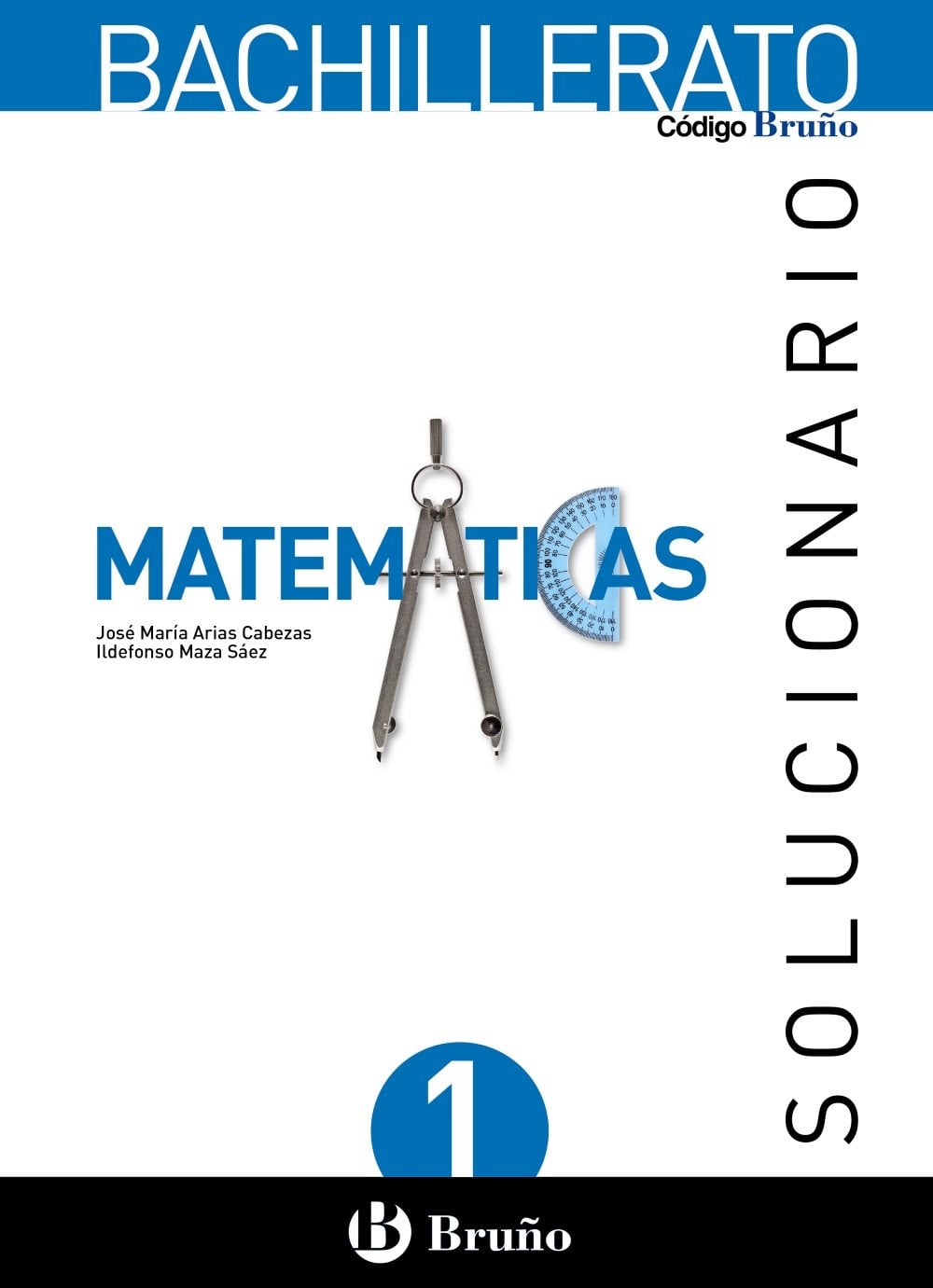 Solucionario Matemáticas 1 Edición José María Arias PDF