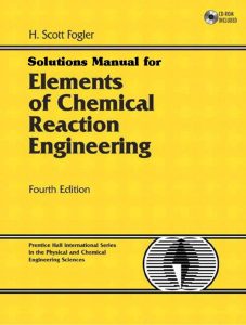 Elements of Chemical Reaction Engineering 4 Edición H. Scott Fogler - PDF | Solucionario