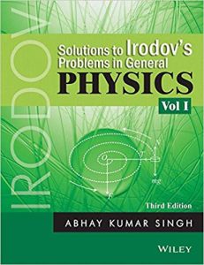 Solutions To Irodov’S Problems In General Physics: Vol. 1 2 Edición Abhay Kumar Singh - PDF | Solucionario