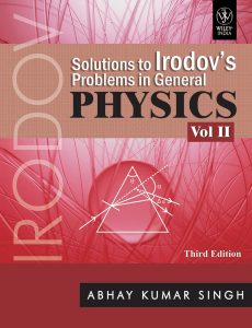 Solutions To Irodov’S Problems In General Physics: Vol. 2 2 Edición Abhay Kumar Singh - PDF | Solucionario