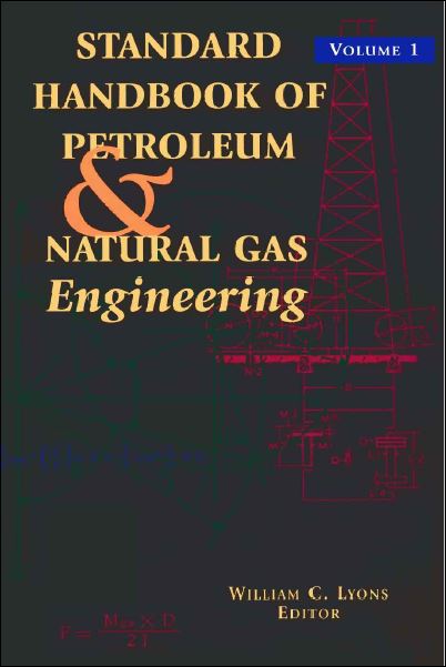 Standard Handbook of Petroleum & Natural Gas Engineering (Volumen 1) 1 Edición William C. Lyons PDF